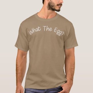 Whathe Egg Funny Quotes Saying retro T Shirt