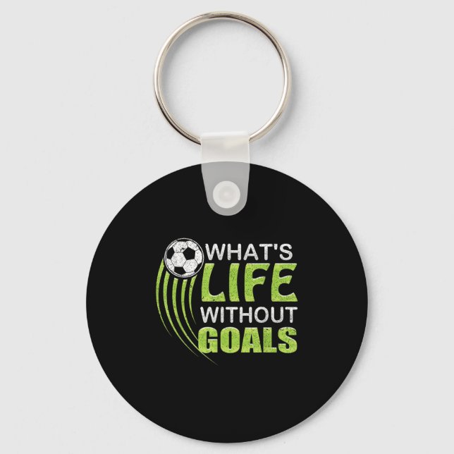 What's Life Without Goals Soccer Football  Nyckelring (Framsida)