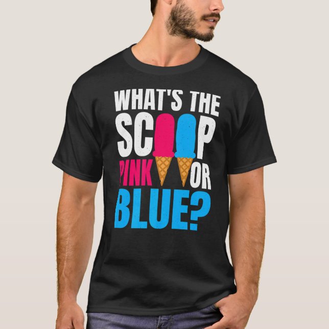 What's Scoop Rosa or Blue Gender Reveal Pregna T Shirt (Framsida)