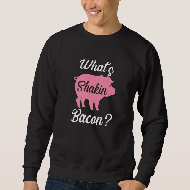 What's Shakin Bacon   Lång Ärmad Tröja (Framsida)