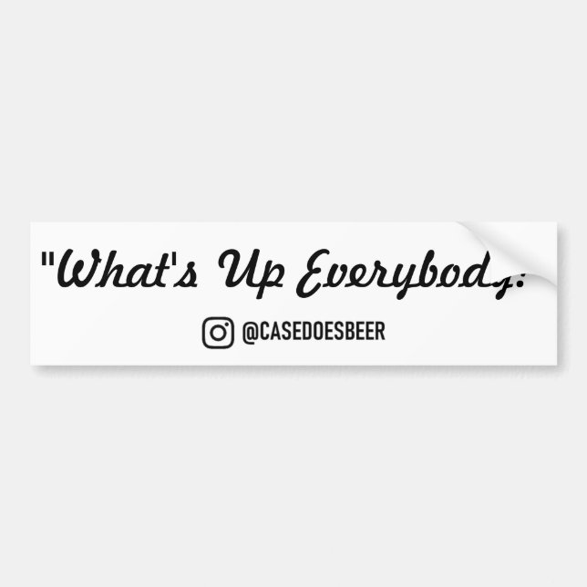 "What's Up All" Bumper Sticker Bildekal (Framsidan)
