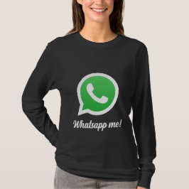 Whatsapp me t shirt
