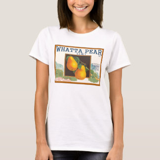 WHATTA-pear Tee Shirt