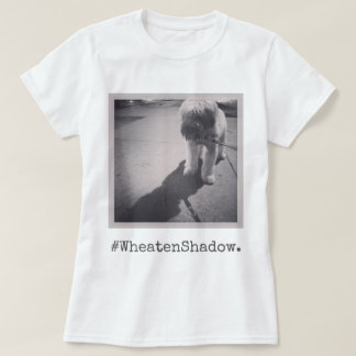 Wheaten och henne skugga t-shirt