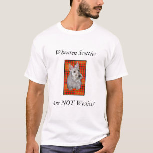 Wheaten Scotties är INTE Westies! Tee Shirt