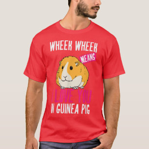 Wheek Wheek Elak I Kärlek Du i Guineas Gris Funny T Shirt
