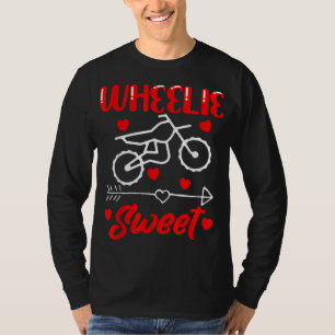 Wheelie Sweet Funny Valentine Day Heart Dirt Bik T Shirt