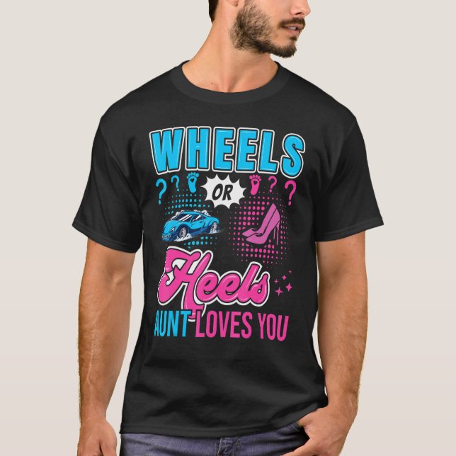 Wheels Or Heels Aunt Loves You New Baby Gender Rev T Shirt (Framsida)