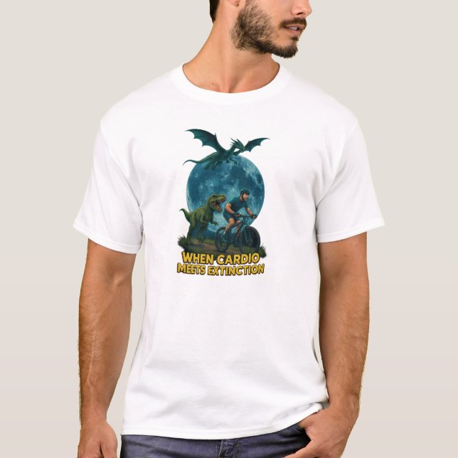 When Cardio Meets Extinction | Funny Dinosaur T Shirt (Framsida)