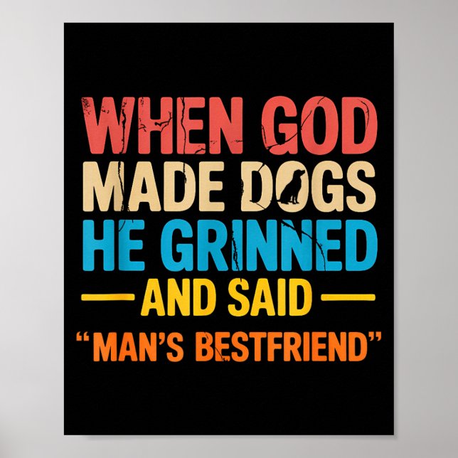 When God Made Dogs Funny Pet Owner Christian Faith Poster (Framsidan)