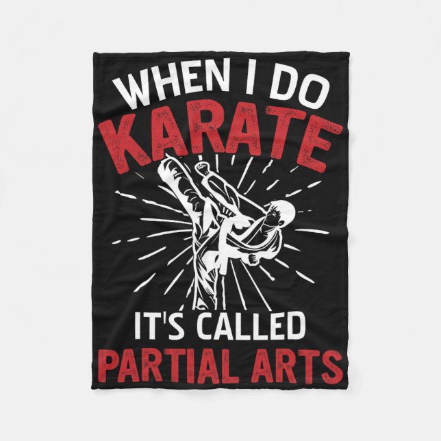 When I Do Karate It's Called Partial Arts 16  Fleecefilt (Framsidan)