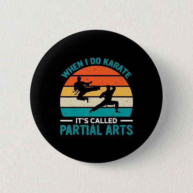 When I Do Karate It's Called Partial Arts 19  Knapp (Framsida)