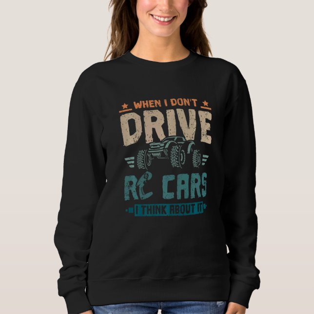 When I don't drive rc cars I think about it T Shirt (Framsida)