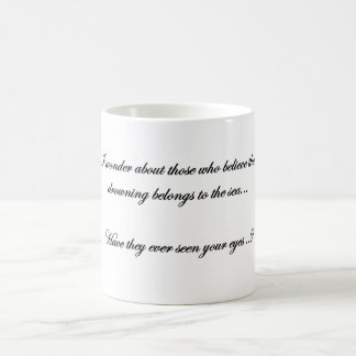 when I see your beautiful eyes Coffee Mug Kaffemugg