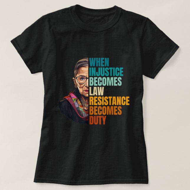When Injustice Becomes Law Quote Tee (Design framsida)