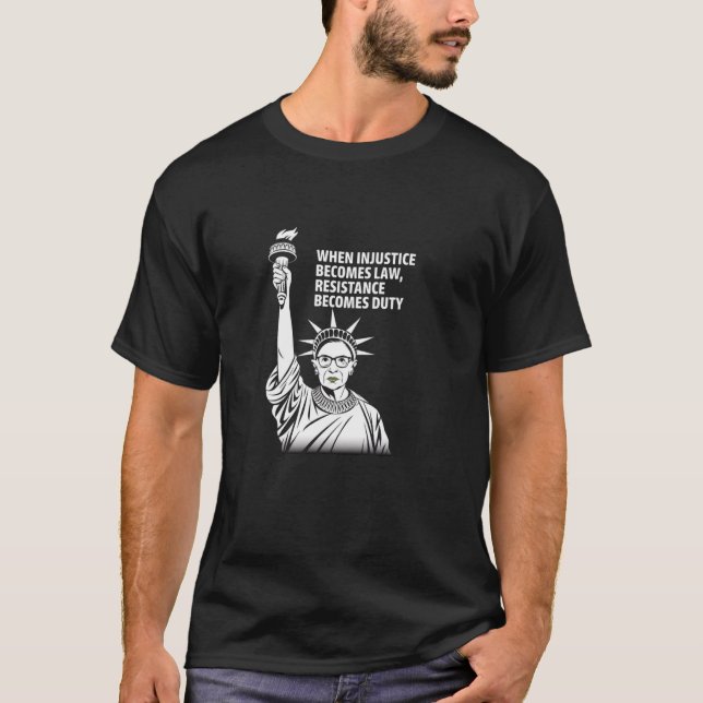 When Injustice Becomes Law Resistance Becomes Duty T Shirt (Framsida)