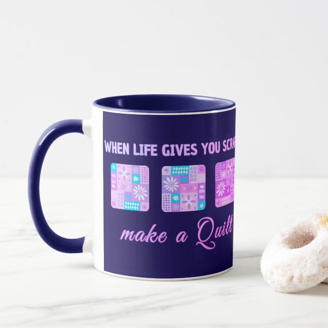 When Life Gives You Scraps Make A Quilt Mugg (Med munk)