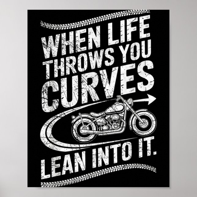 When Life Throws You Curves Lean Into It Motorcycl Poster (Framsidan)