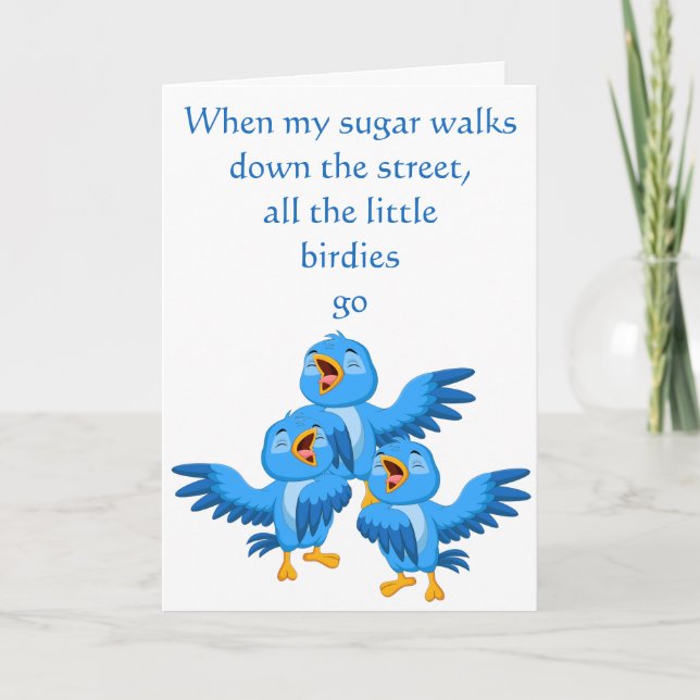 When My Sugar Walks Down the Street Valentine Kort (Framsida)
