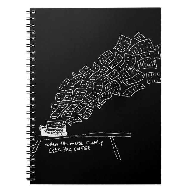 When the Muse Finally Gets Her Coffee Anteckningsbok (Framsidan)
