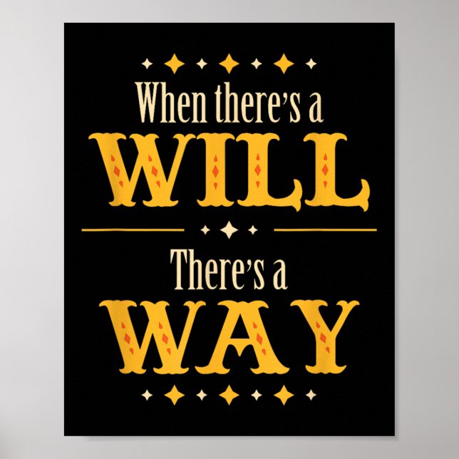 When There's A Will There's A Way Motivational Quo Poster (Framsidan)