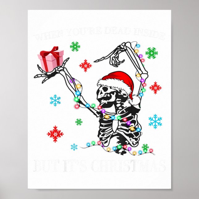 When You Dead Inside But Its Christmas Skeleton Fu Poster (Framsidan)
