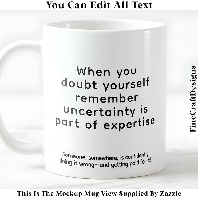 When You Doubt Yourself 075 Inspirational Quote  Kaffemugg (Skapare uppladdad)