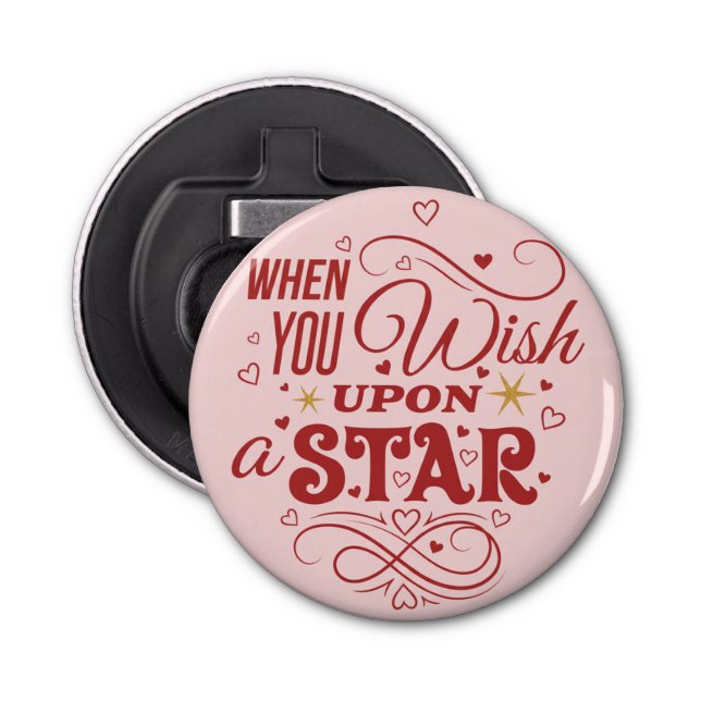 When you wish upon star — Romantic Pin Button Flasköppnare (Framsidan)
