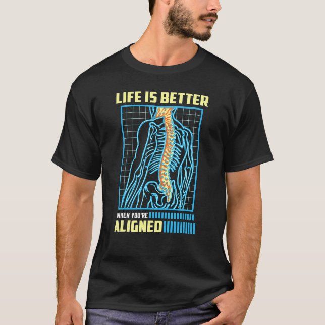 WHEN YOU'RE ALIGNED  Orthopedic Chiropractor T Shirt (Framsida)