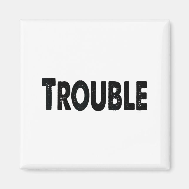 Where I Go Trouble Follows – Funny Matching Couple Magnet (Framsidan)