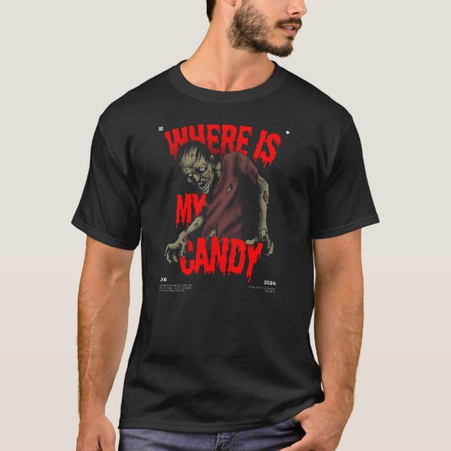where is my candy t shirt (Framsida)