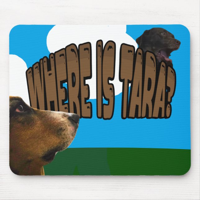Where Is Tara Mousepad Musmatta (Framsidan)
