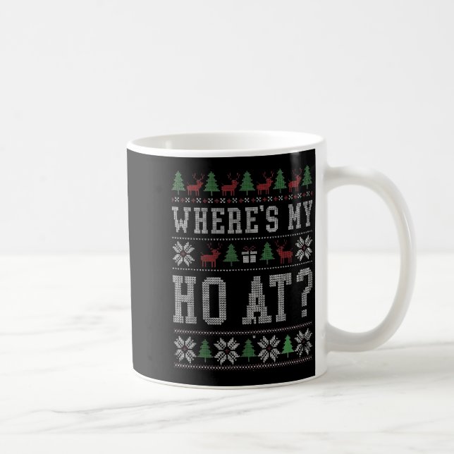 Where My Ho's At Ho Matching Couple Christmas Ugly Kaffemugg (Höger)