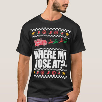 WHERE MY HOSE AT FIREFIGHTER Ugly Christmas Sweate T Shirt
