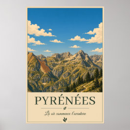 Where Silence Reaches the Summits – Pyrénées Poster