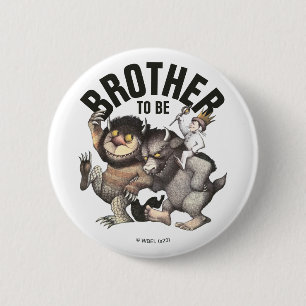 Where the Wild Things Are Bror Att Vara Knapp