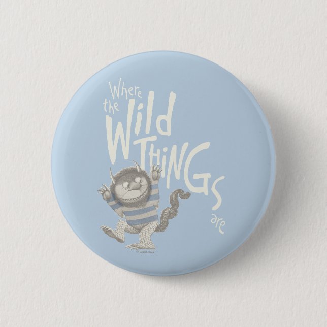 Where the Wild Things Are-citat - Blå Knapp (Framsida)