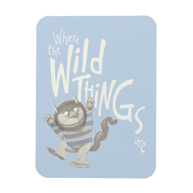 Where the Wild Things Are-citat - Blå Magnet (Vertikal)