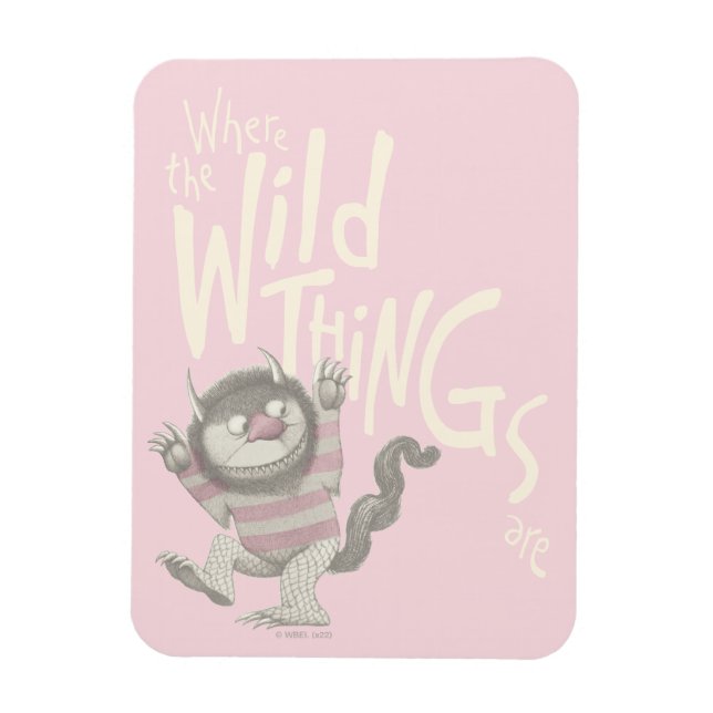 Where the Wild Things Are Citat - Rosa Magnet (Vertikal)