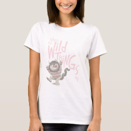 Where the Wild Things Are Citat - Rosa T Shirt