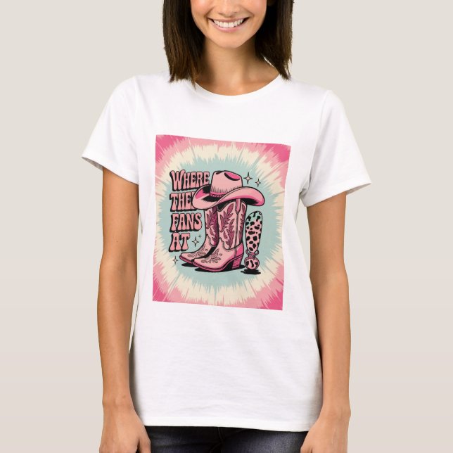 Where Them Fans At? – Pink Cowgirl Tie Dye T-Shirt (Framsida)