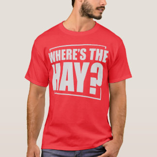 Wheres The Hay Guinea Pig Guinea Lover T Shirt