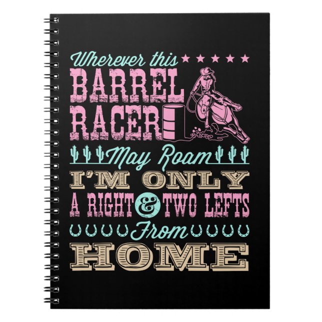 Wherever This Barrel Racer May Roam Barrel Racing Anteckningsbok (Framsidan)