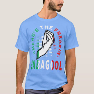 Wherin Gabagool italiensk slang Funny Gi T Shirt