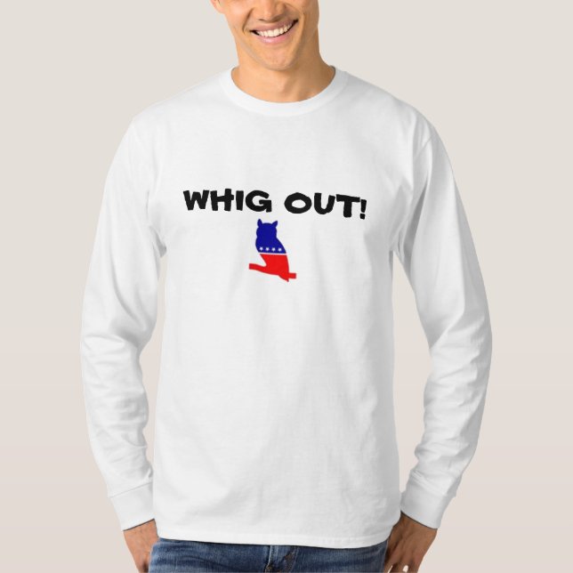 WHIG UT! T-SHIRT (Framsida)