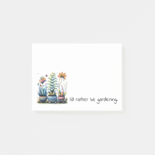 Whimsical Flower Pots I'd Rather Be Gardening Post-it Block (Framsida)