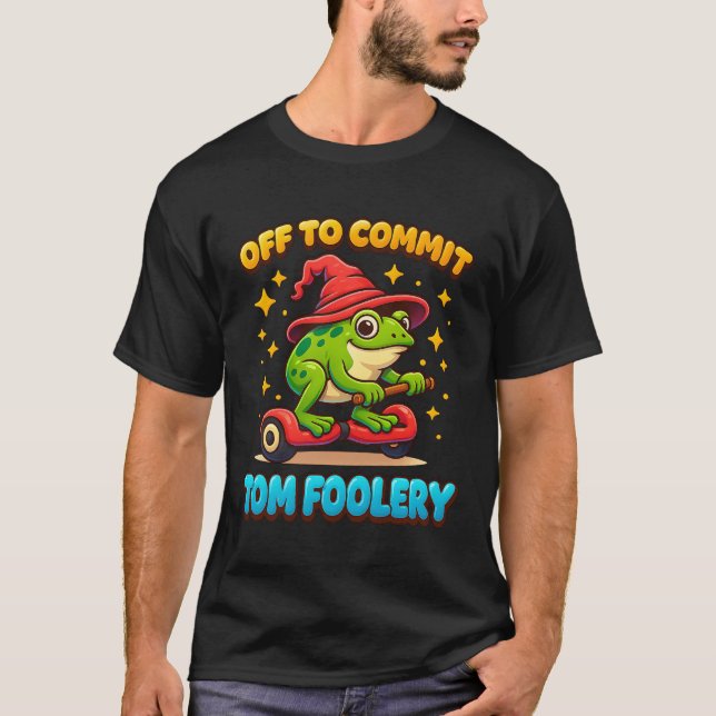 Whimsical Frog Wizard av för att begå Tom Foolery  T Shirt (Framsida)