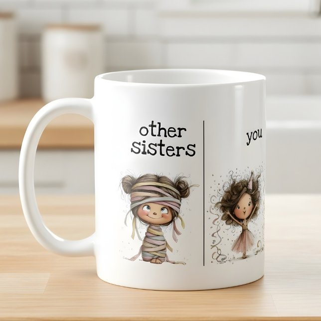 Whimsical Funny Mug for Sisters Kaffemugg (funny mug for sisters)