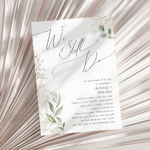Whimsical Greenery Guld Vi gör fortfarande Vow-f Inbjudningar
