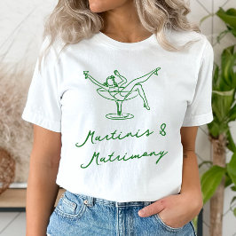 Whimsical Hand plockade Grönt Martinis & Matrimony T Shirt